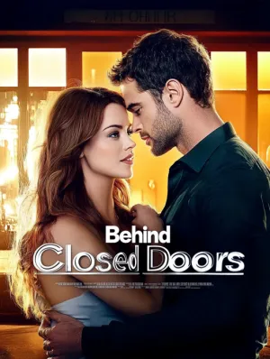 Behind Closed Doors
