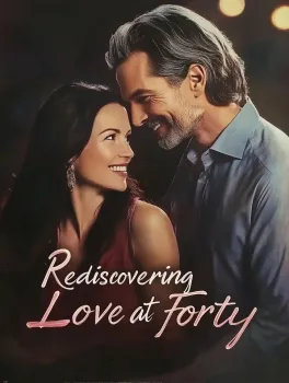Rediscovering Love at Forty