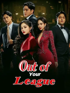 Out of Your League