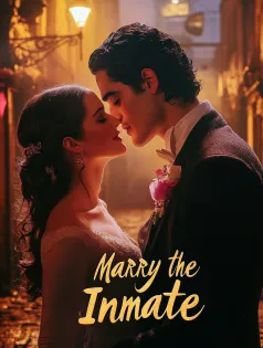 Marry the Inmate