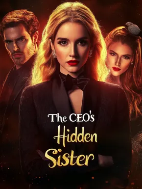 The CEO's Hidden Sister