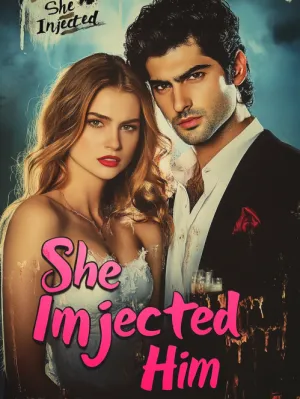 She Injected Him