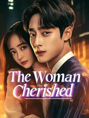 The Woman They Cherished