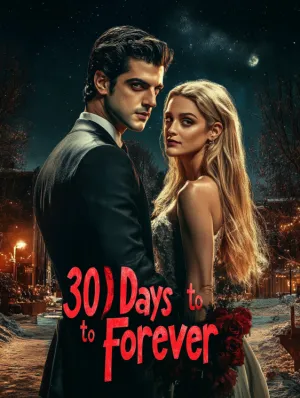 30 Days to Forever