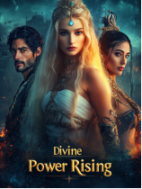 Divine Power Rising