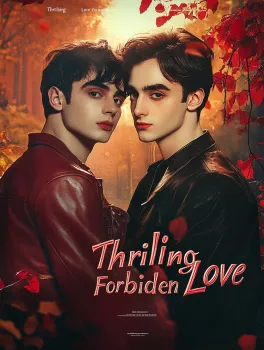 Thrilling Forbidden Love
