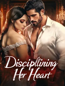 Disciplining Her Heart