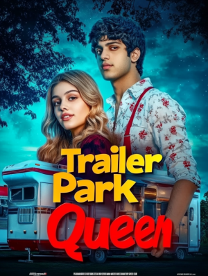 Trailer Park Queen