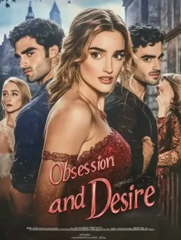 Obsession and Desire