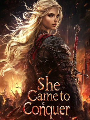 She Came to Conquer