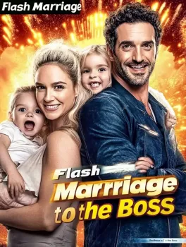 Flash Marriage to the Boss