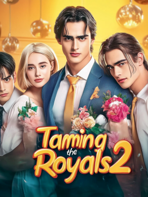 Taming the Royals 2