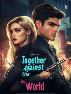 Together Against the World