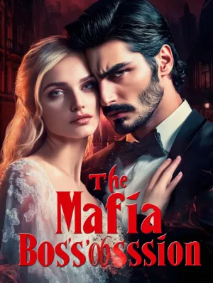 The Mafia Boss's Obsession