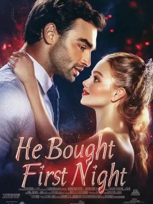 He Bought Her First Night