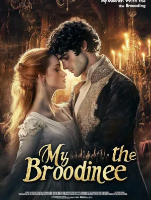 My Month With the Brooding Duke