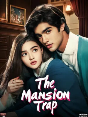 The Mansion Trap