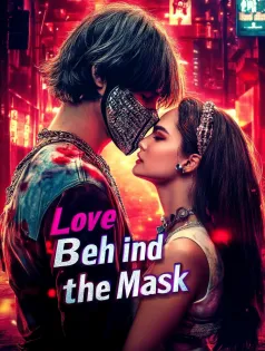 Love Behind the Mask
