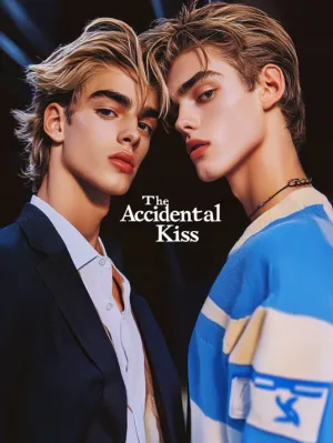 The Accidental Kiss