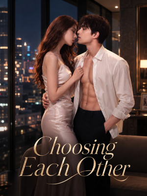 Choosing Each Other