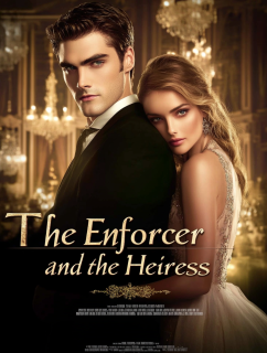 The Enforcer and the Heiress