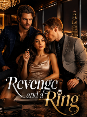 Revenge and a Ring