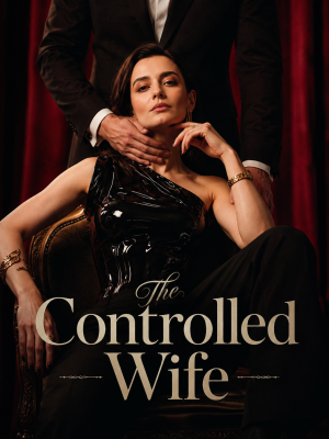 The Controlled Wife
