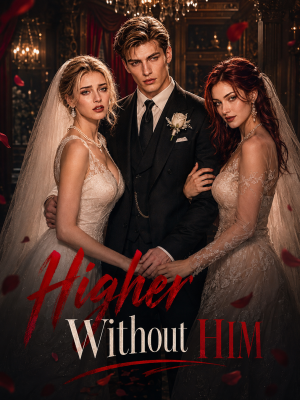 Higher Without Him