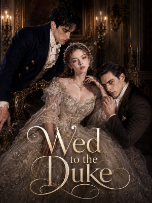 Wed to the Duke