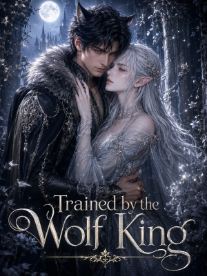 Trained by the Wolf King
