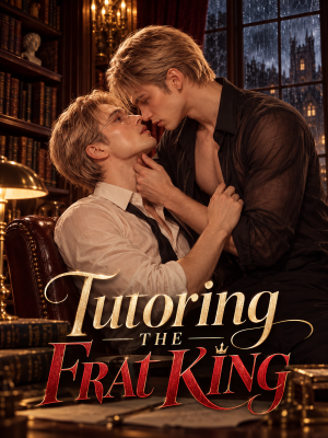 Tutoring the Frat King