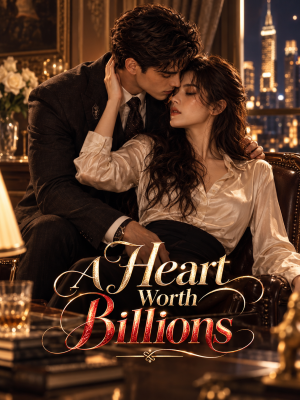 A Heart Worth Billions