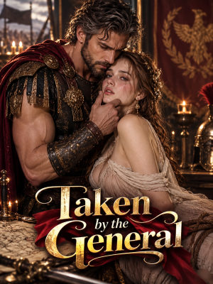 Taken by the General